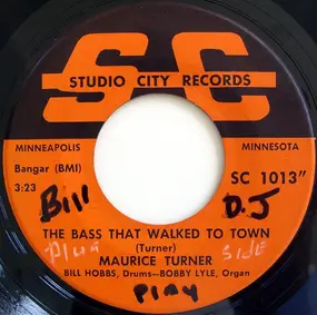 Maurice Turner - On The Street Where You Live / The Bass That Walked To Town