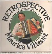 Maurice Vittenet - Rétrospective