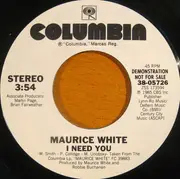 7inch Vinyl Single - Maurice White - I Need You