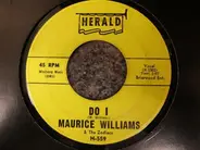 Maurice Williams & The Zodiacs - Do I / Come Along