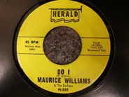 Maurice Williams & The Zodiacs - Do I / Come Along