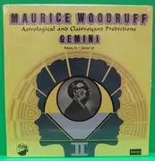 LP - Maurice Woodruff - Gemini: May 21 - June 20