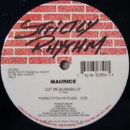 Maurice, King Maurice - Got Me Burning Up
