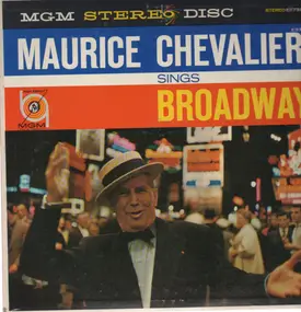 Maurice Chevalier - sings Broadway