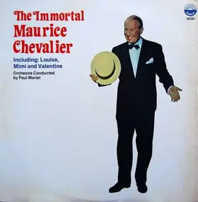 Maurice Chevalier - The Immortal