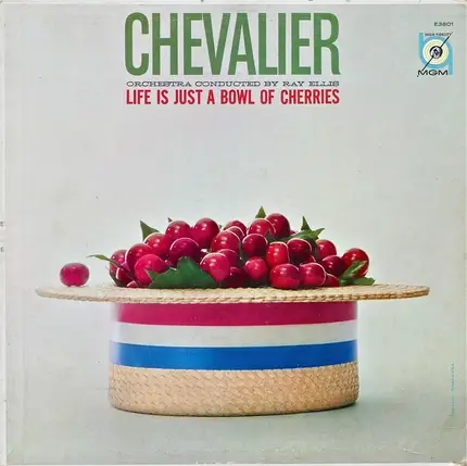 Maurice Chevalier - Life Is Just A Bowl Of Cherries