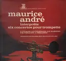 LP - Maurice Andre - interprete six concertos pour trompette (Jean-Francois Paillard)