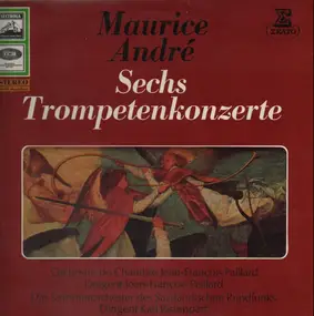 Maurice André - Sechs Trompetenkonzerte (Karl Ristenpart)