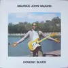 LP - Maurice John Vaughn - Generic Blues