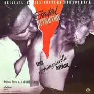 Maurice Jarre, Anne Archer,.. - Fatal Attraction [Original Motion Picture Soundtrack]