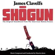 Maurice Jarre - Shōgun (The Original Television Motion Picture Soundtrack)