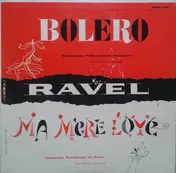 Maurice Ravel - Bolero; Ma Mère L'Oye