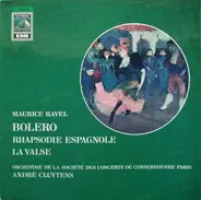 Ravel - Bolero / Rhapsodie Espagnole / La Valse