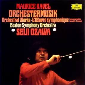 Maurice Ravel - Orchestral Works