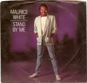 Maurice White - Stand By Me / Can't Stop Love