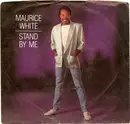 7'' - Maurice White - Stand By Me / Can't Stop Love