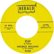 Maurice Williams & The Zodiacs - Stay / Do You Believe