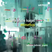 Mauricio Kagel - Mimetics