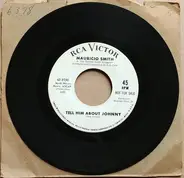 Mauricio Smith & The Instant Latin Swingers - Tell Him About Johnny / I Was Kaiser Bill's Batman