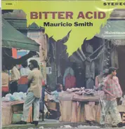 Mauricio Smith - Bitter Acid