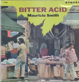 Mauricio Smith - Bitter Acid