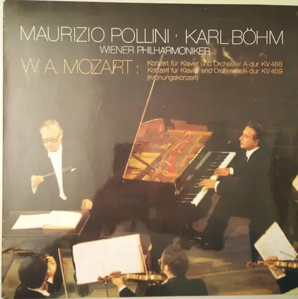 Wolfgang Amadeus Mozart / Maurizio Pollini - Konzert Für Klavier Und Orchester A-dur KV 488 Konzert Für Klavier Und Orchester F-dur KV 459 (Krön