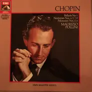 Maurizio Pollini , Frédéric Chopin - Ballade No 1; Nocturnes 4,5,7,8; Polonaises 5,6