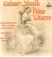 Mauro Giulianai / Anton Diabelli - Galante Musik für Flöte und Gitarre