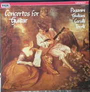 Paganini / Giuliani / Carulli / Torelli - Concertos For Guitar