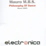 Mauro M.B.S. - Philosophy Of Dance (Remix 2005)