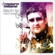 12inch Vinyl Single - Mauro Milano - Baby It's You (Todos In Todos)