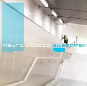 Mauro Picotto - Awesome!!!