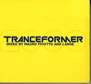 Mauro Picotto And Lange - Tranceformer