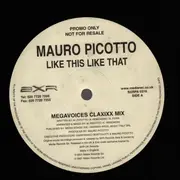 12inch Vinyl Single - Mauro Picotto - Like This Like That