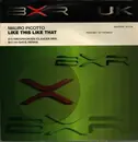 12inch Vinyl Single - Mauro Picotto - Like This Like That