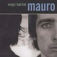 Mauro - Songs from a Bad Hat