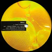 Mav - Time & Space / Ghost Rider / Written In The Stars