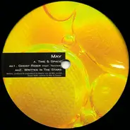 Mav - Time & Space / Ghost Rider / Written In The Stars