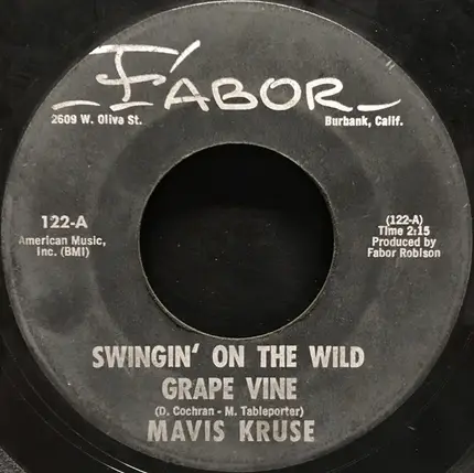 Mavis Kruse - Swingin' On The Wild Grape Vine / Turn Down The Starlight