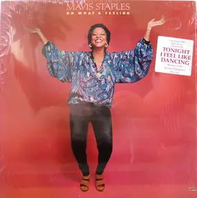 Mavis Staples - Oh What a Feeling