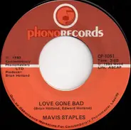 Mavis Staples - Love Gone Bad