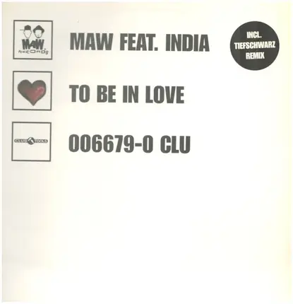 Maw - To Be In Love