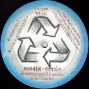 MaX 404 - Recycler