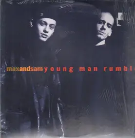 Max & Sam - Young Man Rumble