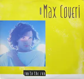 Max Coveri - Run To The Sun