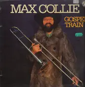Max Collie - Gospel Train