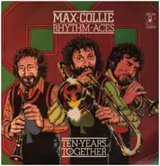 Max Collie Rhythm Aces - Ten Years Together