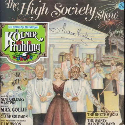 Max Collie Rhythm Aces, T. J. Johnson, Clare Solomon, The Saints Marching Band - The High Society Show