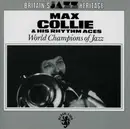 CD - Max Collie Rhythm Aces - World Champions Of Jazz