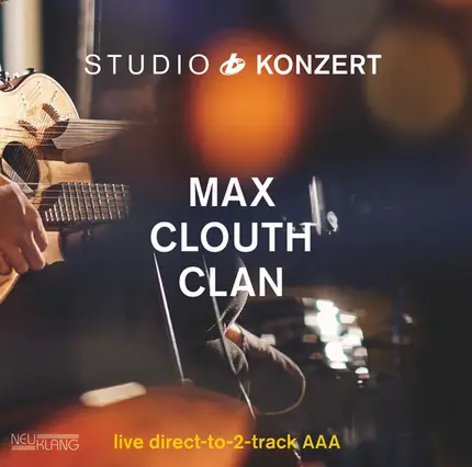 Max Clouth Clan - Studio Konzert
